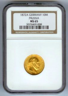 1872 A Gold German 10 Mark Prussia Coin NGC Mint State 65