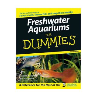 Freshwater Aquariums for Dummies, 2nd Edition   Books   Fish