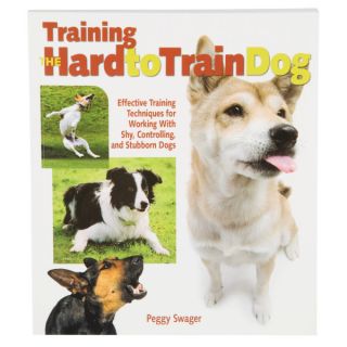 Training the Hard to Train Dog   Training Books   Training & Behavior