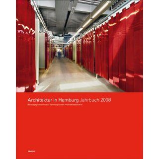Architektur in Hamburg. Jahrbuch 2008 Ullrich Schwarz