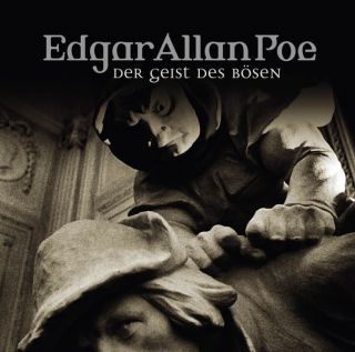 Edgar Allan Poe Folge 37 Die Gestalt des Boesen Hoerspiel Hoerbuch CD