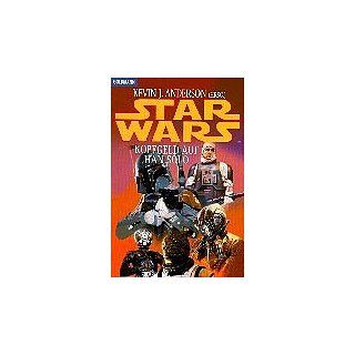 Star Wars. Kopfgeld auf Han Solo. Kevin J. Anderson, Heinz