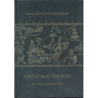 Zwölf mit der Post. Ein Neujahrsmärchen. Bücher
