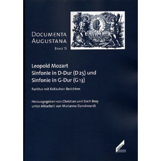 Leopold Mozart Sinfonie in D Dur (D 25) und Sinfonie in G Dur (G 13