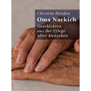 Oma Nackich eBook Christin Norden Kindle Shop