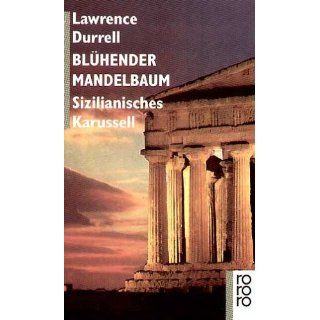 Blühender Mandelbaum Lawrence Durrell Bücher