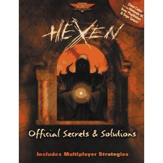 Hexen 64 Official Secrets and Solutions Pcs, Joe Grant