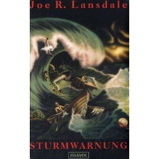 Sturmwarnung Joe R. Lansdale, Hannes Riffel Bücher