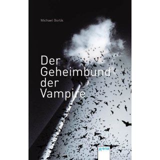 Der Geheimbund der Vampire Michael Borlik Bücher