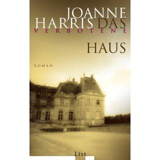 Das verbotene Haus Joanne Harris, Ursula Wulfekamp