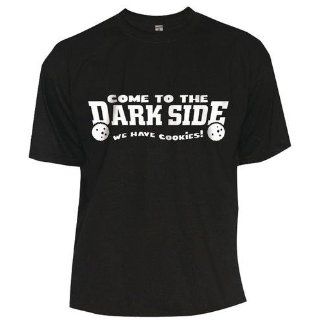 Come to the Dark Side, we have Cookies T Shirt   T Shirt Gr. M