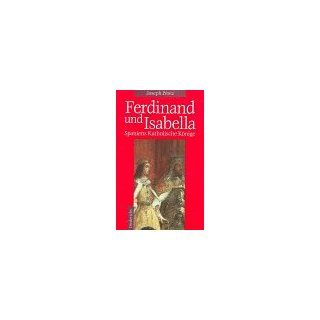 Ferdinand und Isabella. Spanien zur Zeit der Katholischen Könige