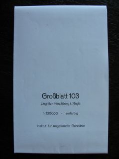 Großblatt 103 Liegnitz – Hirschberg i. Rsgb. Schlesien, 1930 1945