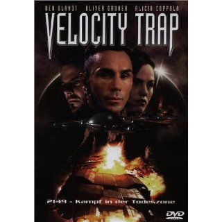 Velocity Trap Olivier Gruner, Alicia Coppola, Ken Olandt