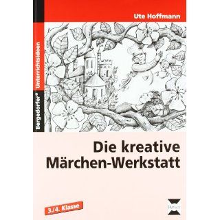 Die kreative Märchen Werkstatt Ute Hoffmann Bücher