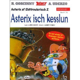 Asterix Mundart, Bd.53  Asterix isch kesslun; Asterix und der