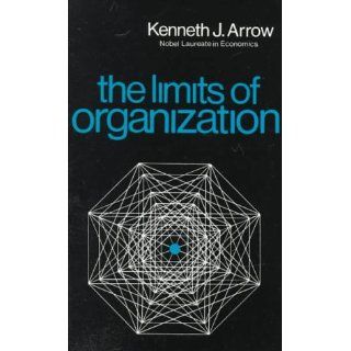 The Limits of Organization (Fels Lectures on Public Policy Analysis