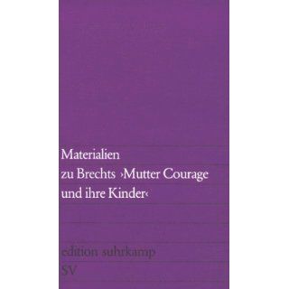 Materialien zu Brechts Mutter Courage und ihre Kinder 