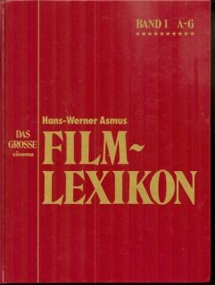 Das grosse Cinema Filmlexikon. Bd 1. A G. Hans Werner