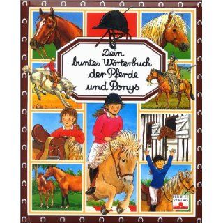 Dein buntes Wörterbuch der Pferde und Ponys Sylviane