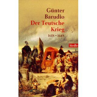 Der Teutsche Krieg 1618 1648 Günter Barudio Bücher