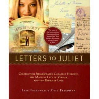 Letters to Juliet. Film Tie In Celebrating Shakespeares Greatest