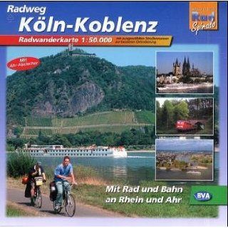 Köln Koblenz. Radwanderkarte 1  50.000 Mit Rad und Bahn an Rhein