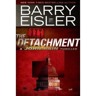 The Detachment (John Rain Thrillers) eBook Barry Eisler 