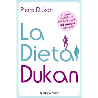 La dieta Dukan (I grilli) eBook Pierre Dukan, P. Reverso 