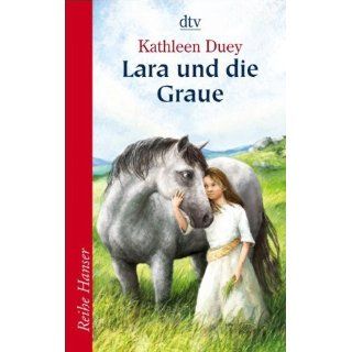 Lara und die Graue Kathleen Duey, Anu Stohner Bücher