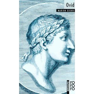Ovid Mit Selbstzeugnissen und Bilddokumenten Marion