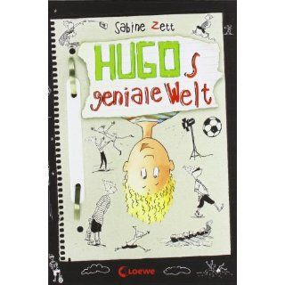 Hugo, Band 1 Hugos geniale Welt Ute Krause, Sabine Zett