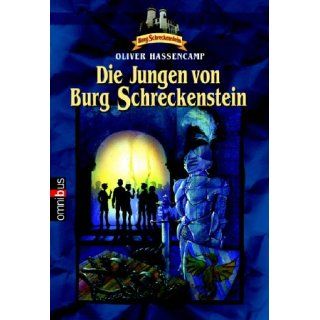 Burg Schreckenstein, Bd. 1 Die Jungen von Burg Schreckenstein 