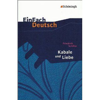 EinFach Deutsch Textausgaben Friedrich Schiller Kabale und Liebe