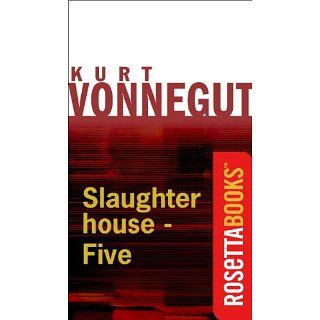 Slaughterhouse Five (Kurt Vonnegut Series) eBook Kurt Vonnegut