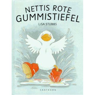 Nettis rote Gummistiefel. Fetzi Baur Bücher