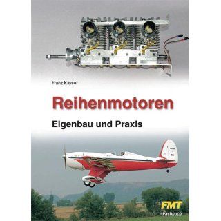 Reihenmotoren Eigenbau und Technik Franz Kayser Bücher