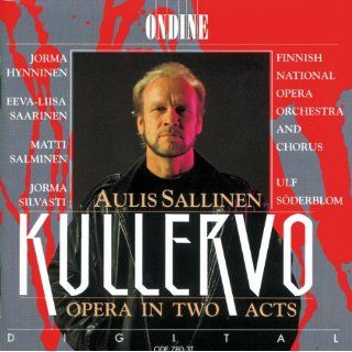 Aulis Sallinen Kullervo (Oper) Musik