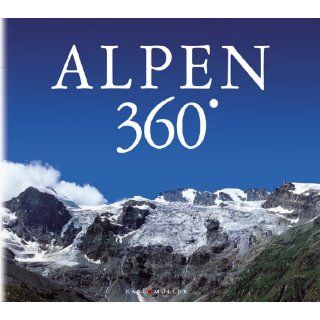 Die Alpen 360 Grad Attilio Boccazzi Varotto, Renzino