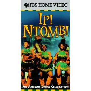 Ipi Ntombi An African Dance Celebration [VHS] (1998)von Bertha Egnos