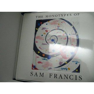 Die Monotypien von Sam Francis Sam Francis Englische