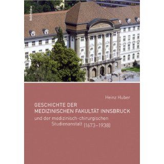 Geschichte der Medizinischen Fakultät Innsbruck und der medizinisch