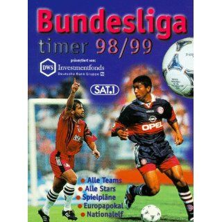 Bundesliga Timer 1998/99. Alle Teams. Alle Stars. Spielpläne