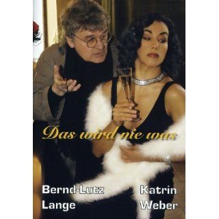 Various Artists   Bernd Lutz Lange, Katrin Weber Das wird nie was