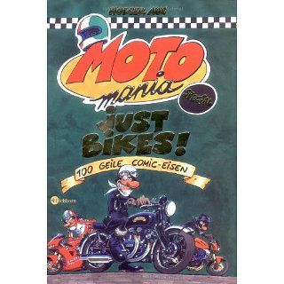 MOTOmania   Just Bikes 100 geile Comic Eisen Holger Aue