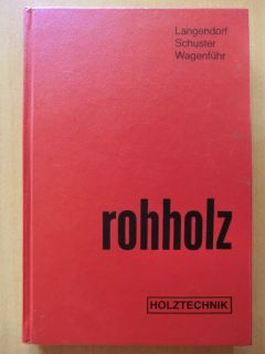 DDR Lehrbuch Rohholz Holzwirtschaft Holzfeuchte Transport T174 W50
