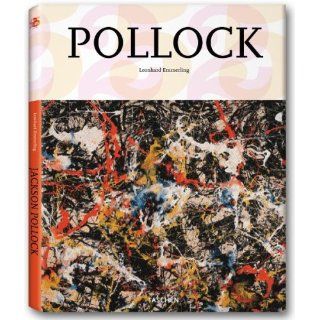 Pollock An der Grenze der Malerei von Leonhard Emmerling von Taschen