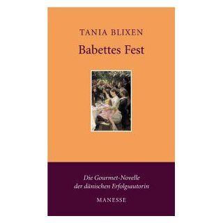 Babettes Fest Erzählung Tania Blixen, W. E. Süskind