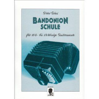 Bandonion Schule für 104  bis 144tönige Instrumente. Bandoneon