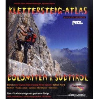Klettersteig Atlas Dolomiten & Südtirol Über 170 Klettersteige und